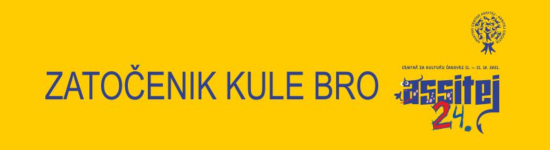 ZATOČENIK KULE BRO / Gradsko kazalište Požega / ponedjeljak 11.10.2021. u 16.00 sati
