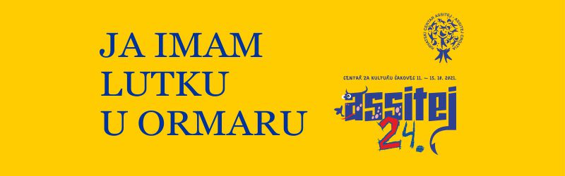 JA IMAM LUTKU U ORMARU / Tigar Teatar / utorak 12.10.2021. u 16.00 sati