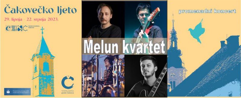 MELUN KVARTET / subota / 22.7.2023. / 19.00 / Fontana u Perivoju Zrinski / promenadni koncert