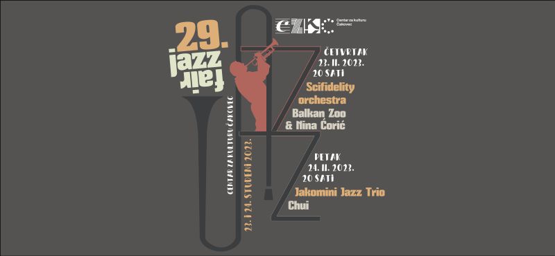 29. JAZZ FAIR / CENTAR ZA KULTURU ČAKOVEC / četvrtak i petak / 23. i 24. studeni 2023 / 20 sati