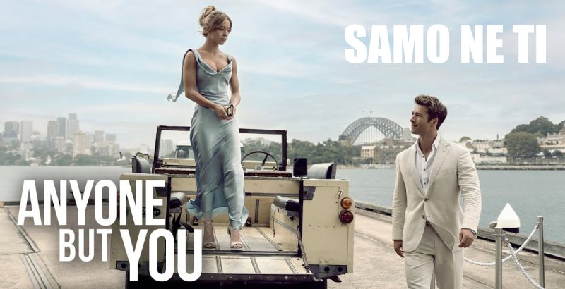 SAMO NE TI / dinamična romantična komedija / 29. i 30. prosinca 2023.