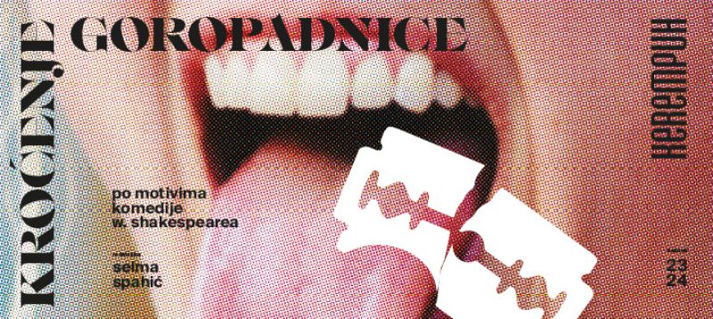 KROĆENJE GOROPADNICE / predstava Satiričkog kazališta Kerempuh autorski je projekt redateljice Selme Spahić nastao po motivima komedije Williama Shakespearea / otvorenje sezone Tribine Čakovec četvrtkom / 8. veljače 2024. / 20.00 sati