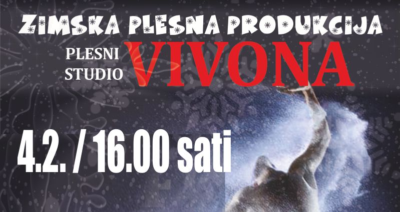 10. ZIMSKA PRODUKCIJA VIVONE / Centar za kulturu Čakovec / nedjelja / 4. veljače 2024. / 16.00 sati