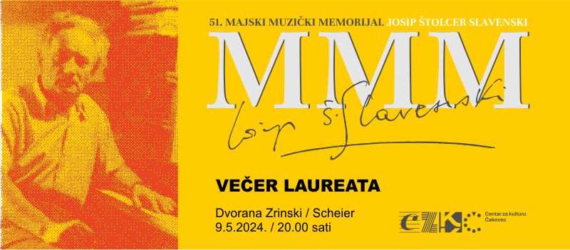 VEČER LAUREATA / Mirela Ivičević / Tribina Čakovec četvrtkom  / 9.5.2024.  20 sati / Dvorana Zrinski / Scheier / 51. MAJSKI MUZIČKI MEMORIJAL “Josip Štolcer Slavenski”