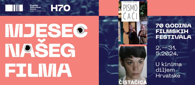 PISMO ĆAĆI / ČISTAČICA / Program H-70 – MJESEC NAŠEG FILMA / 27. svibnja 2024.