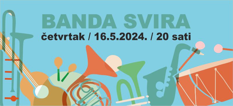 BANDA SVIRA / KONCERT / PRVA VEČER AMATERA / Centar za kulturu Čakovec / četvrtak / 16. svibnja 2024. / 20.00 sati