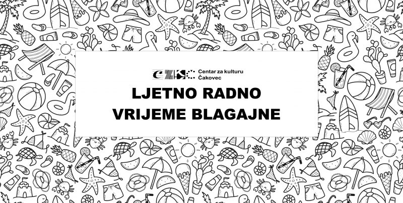 VAŽNA OBAVIJEST / LJETNO RADNO VRIJEME