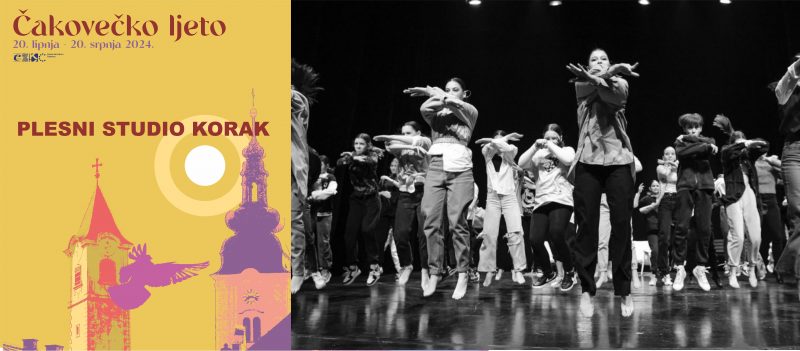PLESNI STUDIO KORAK / Čakovečko ljeto 2024.
