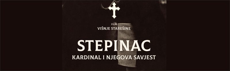 STEPINAC: KARDINAL I NJEGOVA SAVJEST –  dokumentarni film – 3. do 5. listopada 2020.