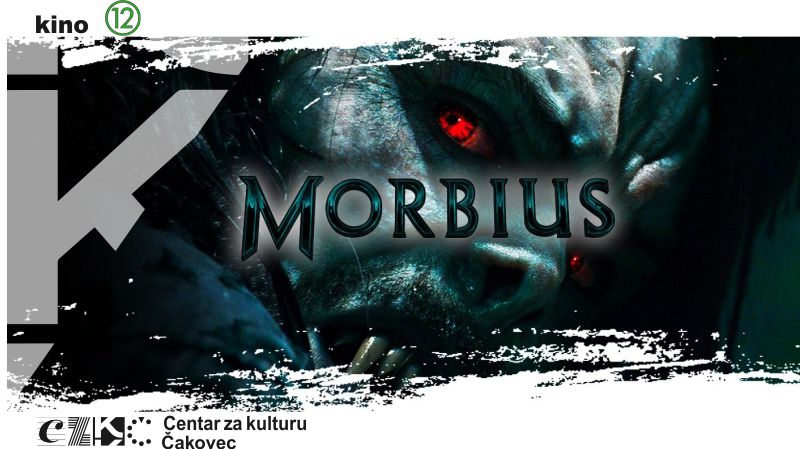 MORBIUS / akcija, avantura, drama / jedan od Marvelovih najintrigantnijih, ali u isto vrijeme i najkompleksnijih likova konačno je oživljen na velikom platnu / 28. – 31. siječnja 2022.