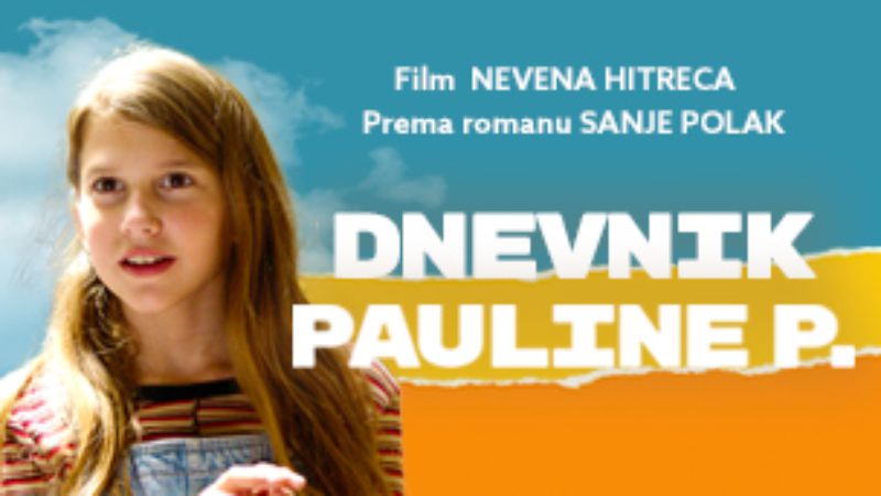 DNEVNIK PAULINE P / film na topao i duhovit način unutar školske godine prati avanture Pauline P u razredu i kod kuće te sve probleme koje ona uspješno savladava / 25. – 27. ožujka 2023.