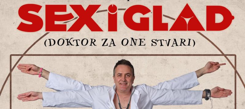 SEX & GLAD / novi kazališni show Tarika Filipovića koji oduševljava publiku / Tribina Čakovec četvrtkom / 16.3.2023. / 20 sati