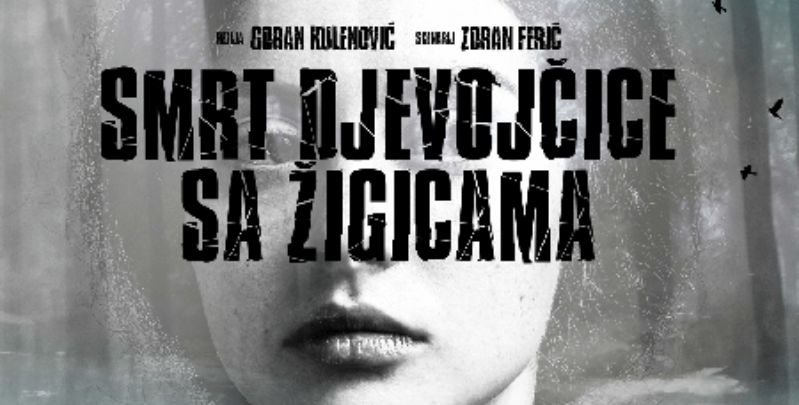 SMRT DJEVOJČICE SA ŽIGICAMA / kriminalistički, drama, triler / 7. – 9. listopada 2023.