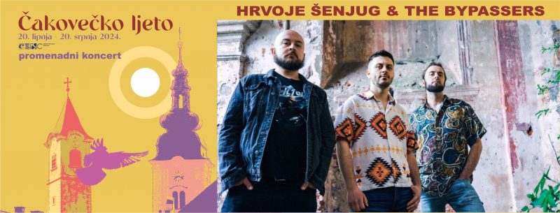 HRVOJE ŠENJUG & THE BYPASSERS / Fontana u Perivoju Zrinski / Čakovečko ljeto 2024.
