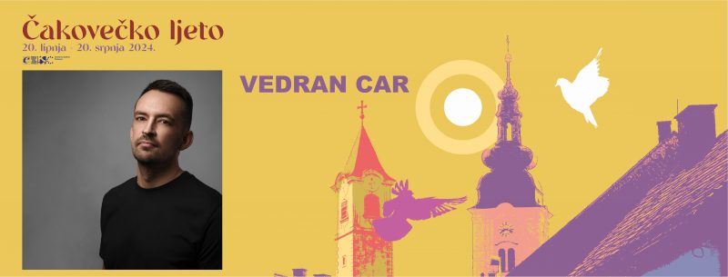 DJ VEDRAN CAR / Čakovečko ljeto 2024.