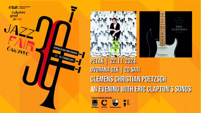 30. JAZZ FAIR / Clemens Christian Poetzsch / An Evening with Eric Clapton’s Songs / 22. studeni 2024.